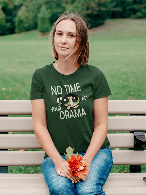 No Time For Your Drama- Buttercups-POWERPUFF GIRLS : Half Sleeve T-ShirtBlended Fabric T-Shirts